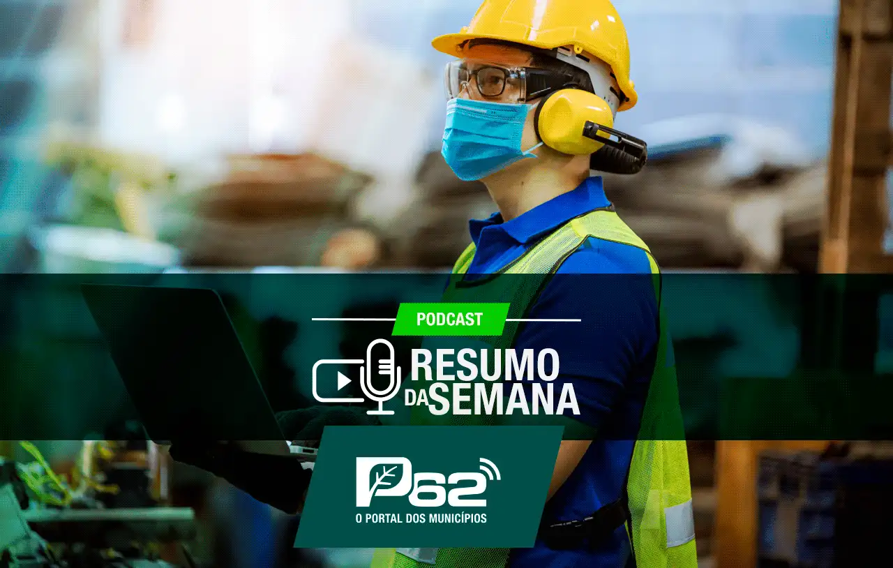 RESUMO DA SEMANA PORTAL62 | DE 31.01 a 05.02.22